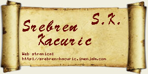 Srebren Kaćurić vizit kartica
